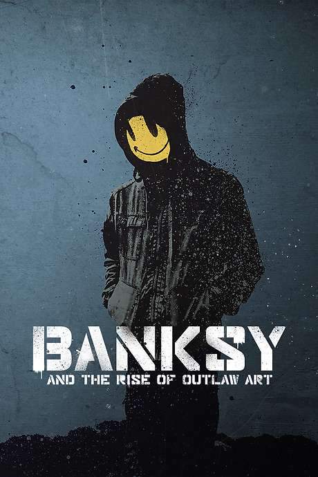 Banksy and the Rise of Outlaw Art